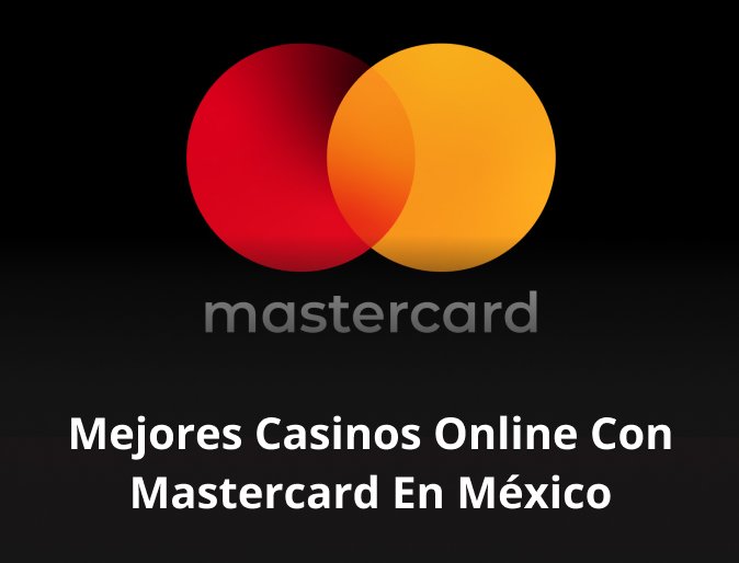 Casinos online que aceptan Mastercard